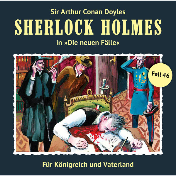 Sherlock Holmes|Die neuen Fälle, Fall 46: Für Königreich und Vaterland Sherlock Holmes|Die neuen Fälle, Fall 46: Für Königreich und Vaterland