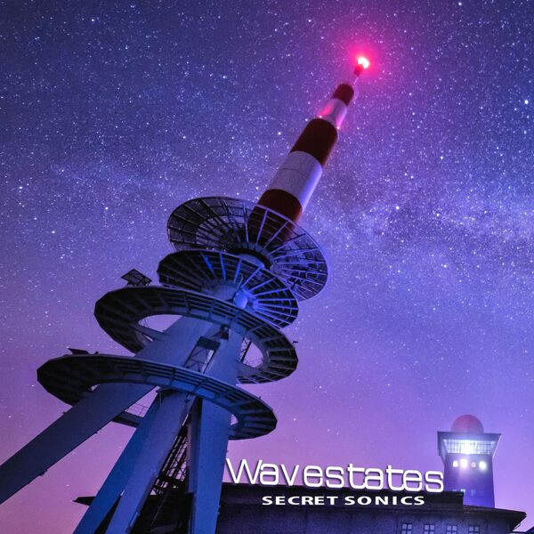 Secret Sonics|Wavestates Secret Sonics|Wavestates