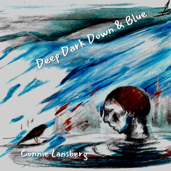 Connie Lansberg|Deep dark Down & Blue (Brian Losch Remix) Connie Lansberg|Deep dark Down & Blue (Brian Losch Remix)