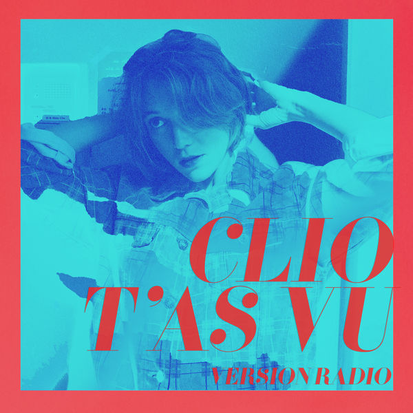 Clio - T'as vu (Radio Edit) Clio - T'as vu (Radio Edit)