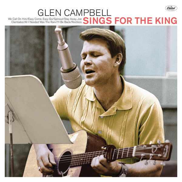 Glen Campbell - Sings For The King Glen Campbell - Sings For The King