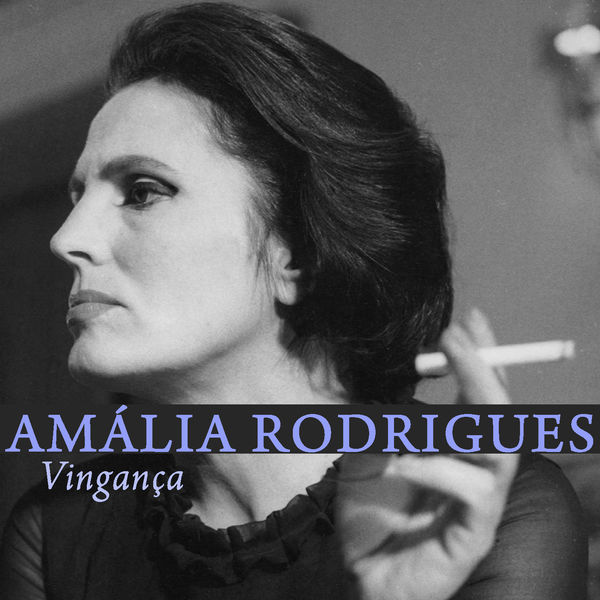 Amália Rodrigues|Vingança