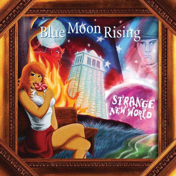 Blue Moon Rising|Strange New World Blue Moon Rising|Strange New World