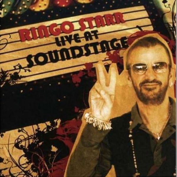 Ringo Starr|Live At Soundstage Ringo Starr|Live At Soundstage