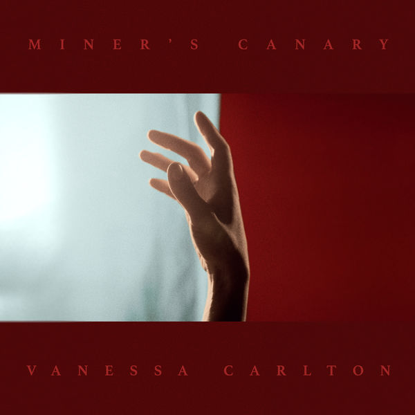 Vanessa Carlton - Miner's Canary Vanessa Carlton - Miner's Canary