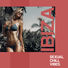 Sex Music Zone Ibiza Sexual Chill Vibes: Tasty Electronic Music for Hot Night & Pleasure