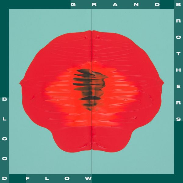 Grandbrothers - Bloodflow Grandbrothers - Bloodflow