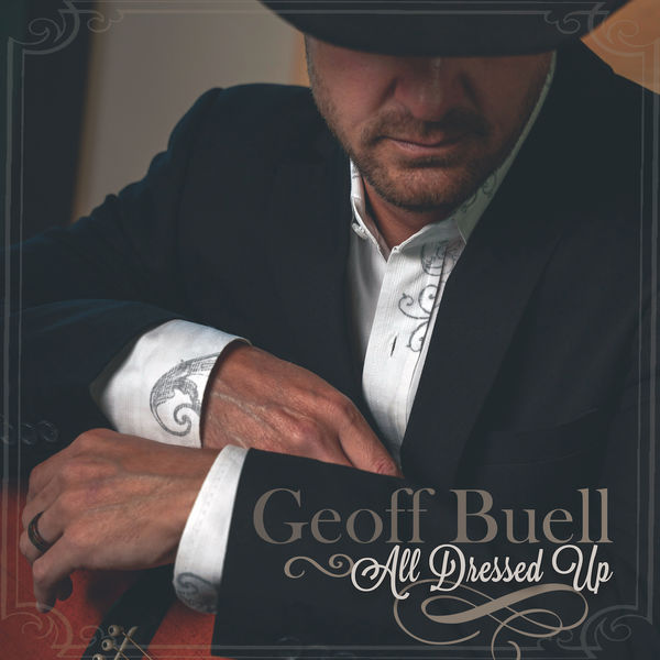 Geoff Buell - All Dressed Up Geoff Buell - All Dressed Up