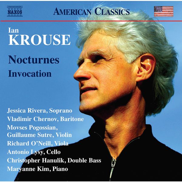 Vladimir Chernov - Ian Krouse: Nocturnes, Op. 60 & Invocation, Op. 54 Vladimir Chernov - Ian Krouse: Nocturnes, Op. 60 & Invocation, Op. 54
