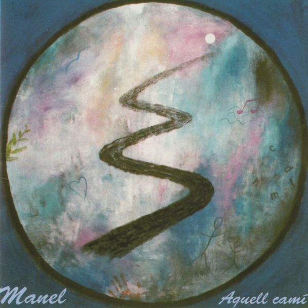 Manel - Aquell camí Manel - Aquell camí