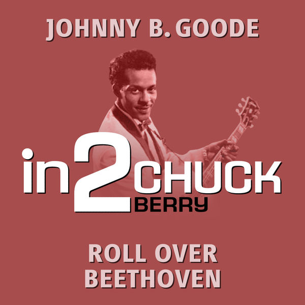 Chuck Berry - in2Chuck Berry - Volume 1 Chuck Berry - in2Chuck Berry - Volume 1