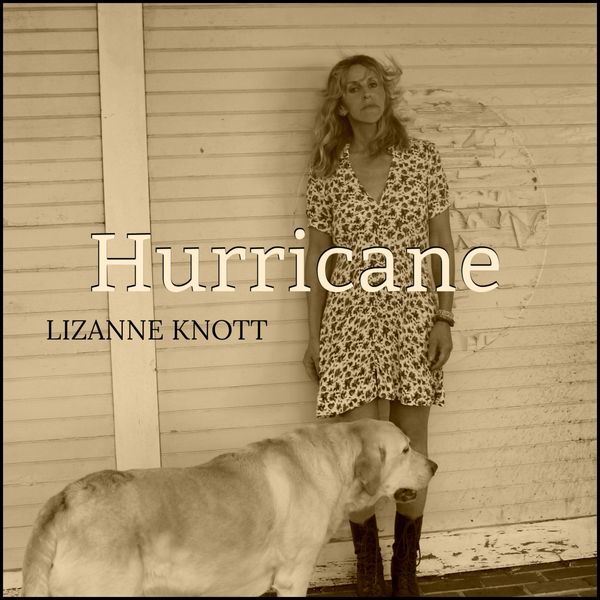 Lizanne Knott - Hurricane Lizanne Knott - Hurricane