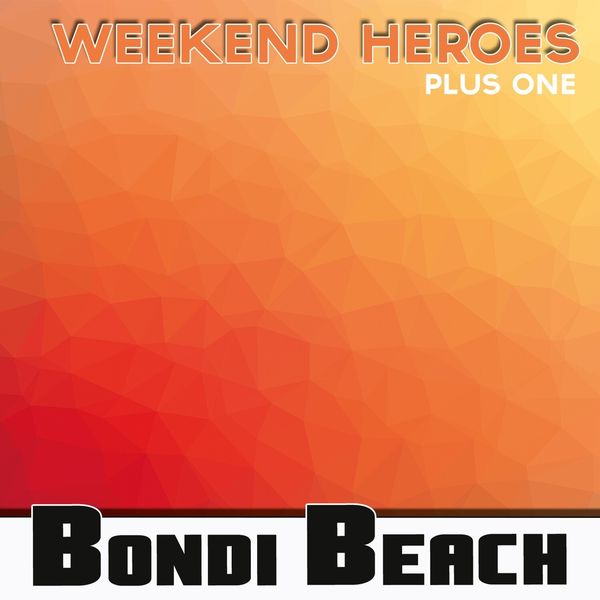 Weekend Heroes|Plus One