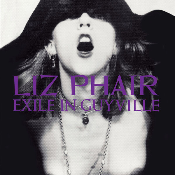 Liz Phair - Exile In Guyville Liz Phair - Exile In Guyville
