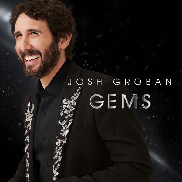 Josh Groban|Gems Josh Groban|Gems