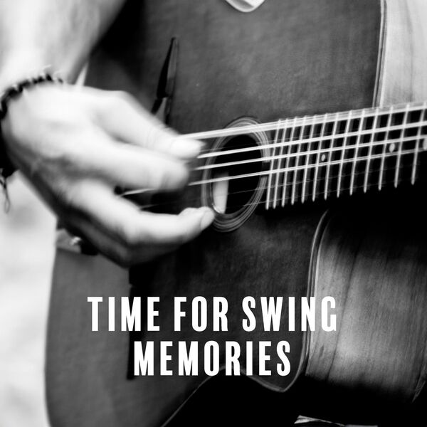 Time For Swing Memories Classic Guitar Jazz, Jazz Guitar Club Qobuz