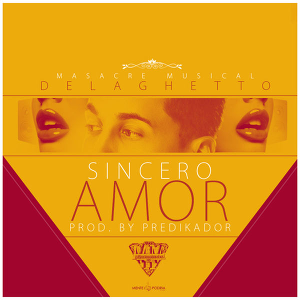 De La Ghetto - Sincero Amor De La Ghetto - Sincero Amor