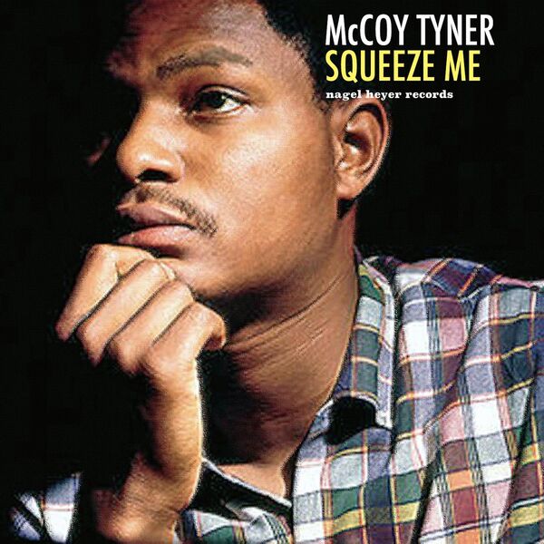 McCoy Tyner - Squeeze Me McCoy Tyner - Squeeze Me