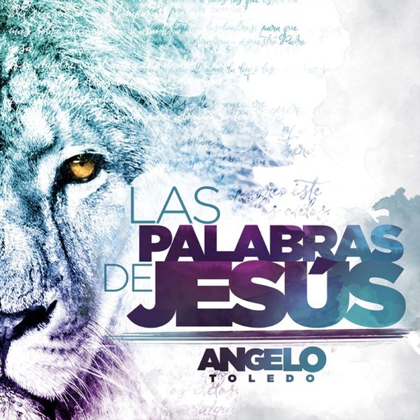 Angelo Toledo|Las Palabras de Jesús Angelo Toledo|Las Palabras de Jesús