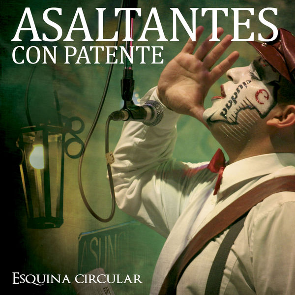 Asaltantes Con Patente - Esquina Circular - En Vivo Asaltantes Con Patente - Esquina Circular - En Vivo