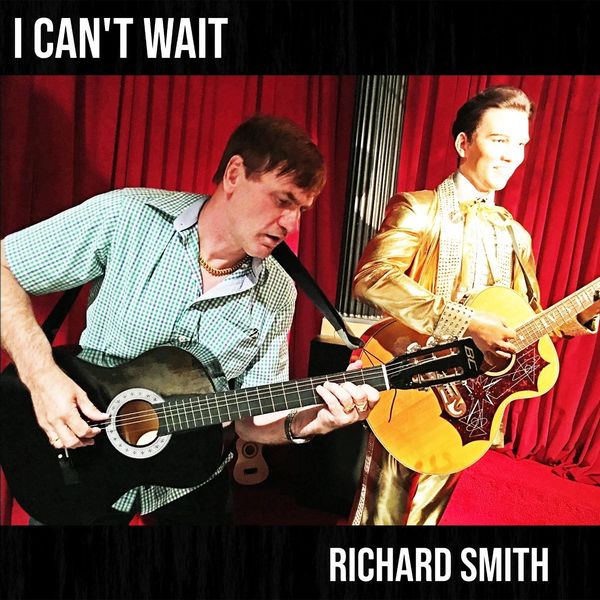 Richard Smith - I Can't Wait Richard Smith - I Can't Wait
