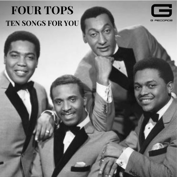 Four Tops|Ten songs for you Four Tops|Ten songs for you