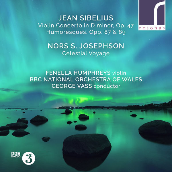 Fenella Humphreys|Sibelius: Violin Concerto & Humoresques