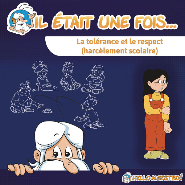 Hello Maestro - La tolérance et le respect (harcèlement scolaire) Hello Maestro - La tolérance et le respect (harcèlement scolaire)