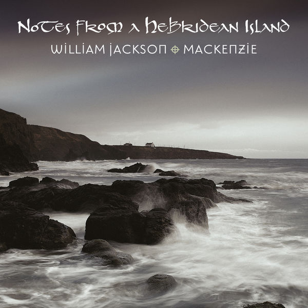 William Jackson|Notes from a Hebridean Island William Jackson|Notes from a Hebridean Island