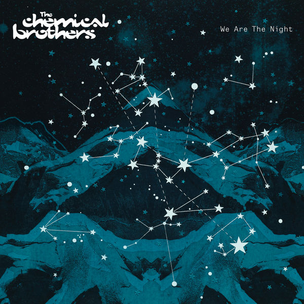 The Chemical Brothers|We Are The Night