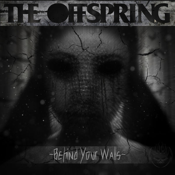 The Offspring|Behind Your Walls The Offspring|Behind Your Walls