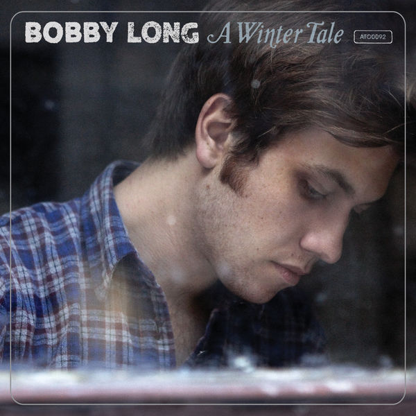 Bobby Long|A Winter Tale