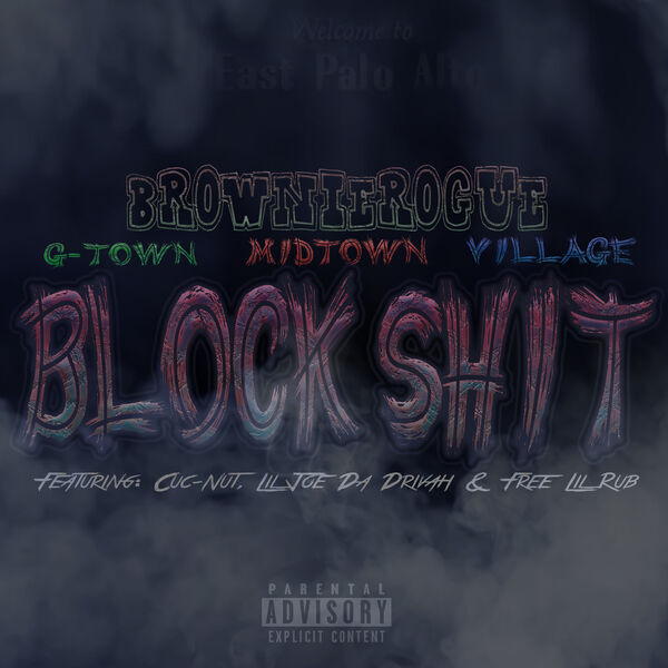 BrownieRogue - Block Shit BrownieRogue - Block Shit