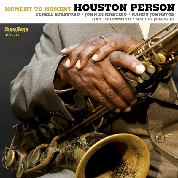 Houston Person - Moment to Moment Houston Person - Moment to Moment