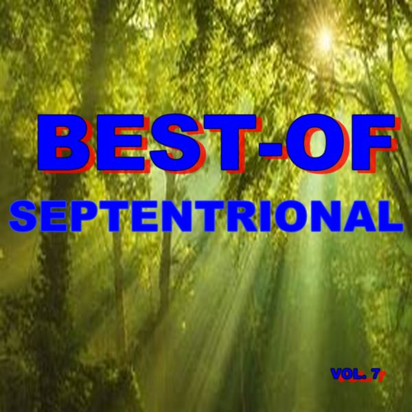 Septentrional - Best-of septentrional Septentrional - Best-of septentrional