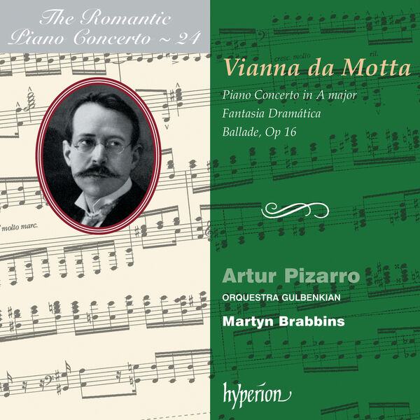 Artur Pizarro|Vianna da Motta: Piano Concertos (Hyperion Romantic Piano Concerto 24)