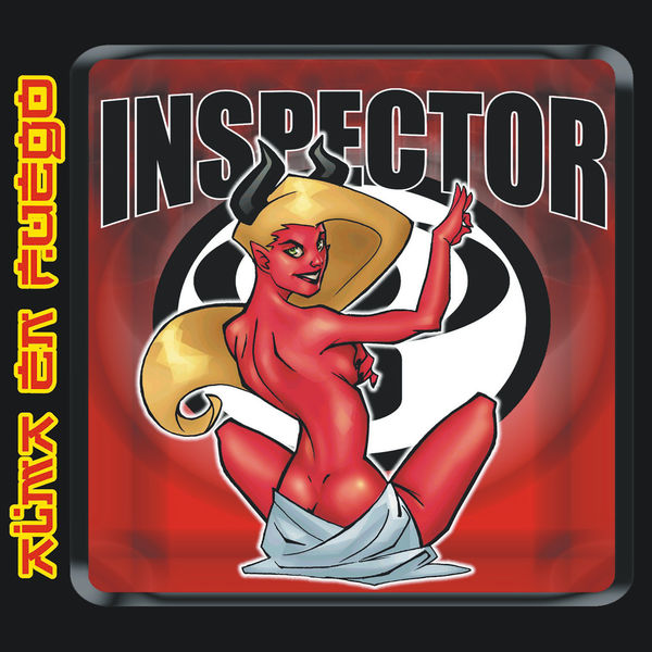 Inspector|Alma En Fuego Inspector|Alma En Fuego