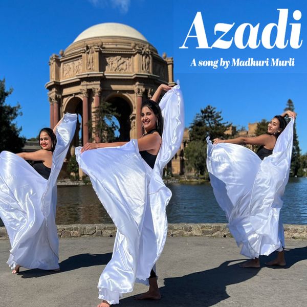 Madhuri Murli|Azadi