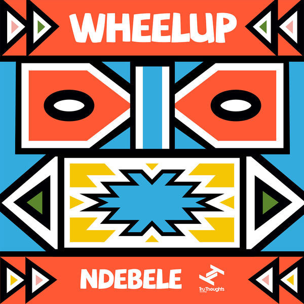 WheelUP - The Ndebele - EP WheelUP - The Ndebele - EP