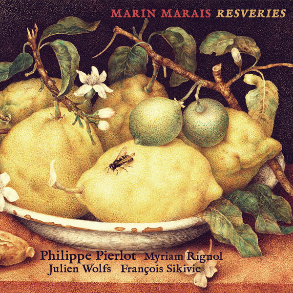 Philippe Pierlot|Marin Marais: Resveries Philippe Pierlot|Marin Marais: Resveries