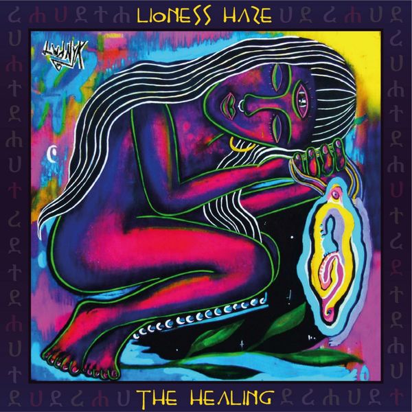 Lioness Haze - The Healing Lioness Haze - The Healing