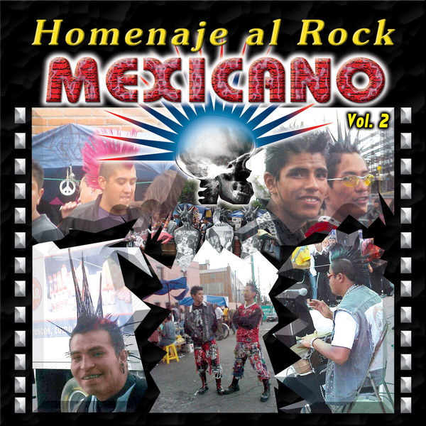 Various Artists - Homenaje al Rock Mexicano, Vol. 2 Various Artists - Homenaje al Rock Mexicano, Vol. 2