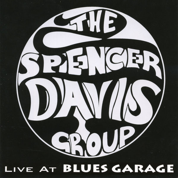 The Spencer Davis Group|Live at Blues Garage 2006 (Live) The Spencer Davis Group|Live at Blues Garage 2006 (Live)