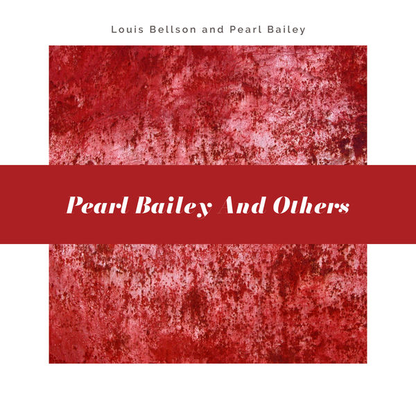 Louis Bellson - Pearl Bailey And Others Louis Bellson - Pearl Bailey And Others