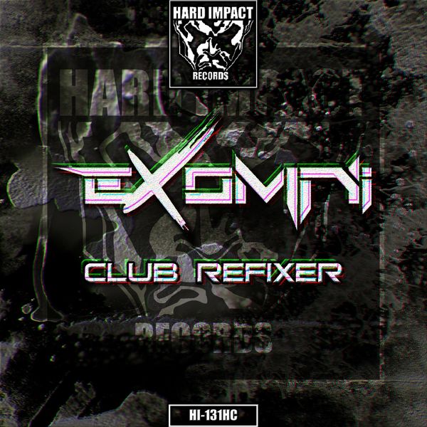 Exomni|Club Refixer Exomni|Club Refixer