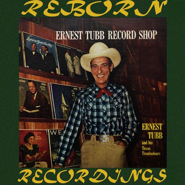 Ernest Tubb - Record Shop (HD Remastered) Ernest Tubb - Record Shop (HD Remastered)
