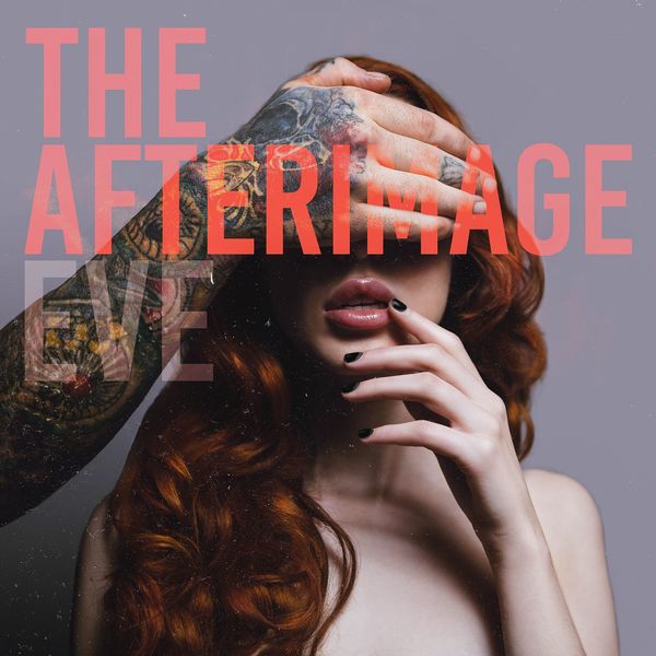 The Afterimage|Eve The Afterimage|Eve