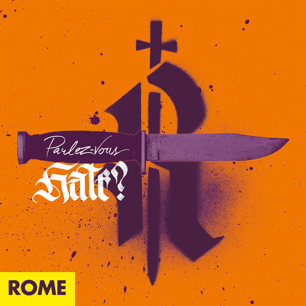 Rome - Parlez-Vous Hate? Rome - Parlez-Vous Hate?