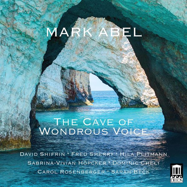 David Shifrin|The Cave of Wondrous Voice David Shifrin|The Cave of Wondrous Voice