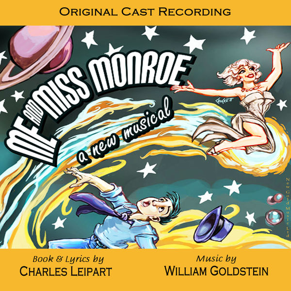 William Goldstein - Me and Miss Monroe (Original Cast Recording) William Goldstein - Me and Miss Monroe (Original Cast Recording)